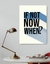 Quadro If Not Now When - 2B Market