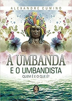 UMBANDA E UMBANDISTA