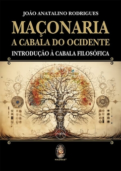 MACONARIA A CABALA DO OCIDENTE