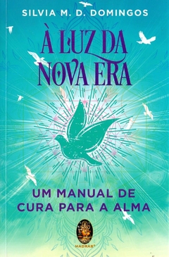 A LUZ DA NOVA ERA
