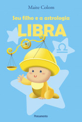 LIBRA - Seu Filho e a Astrologia