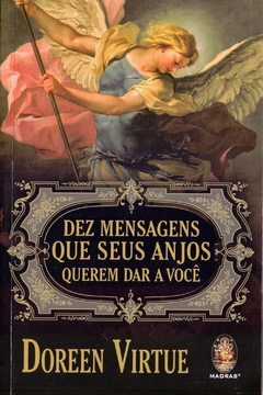 DEZ MENSAGENS QUE SEU ANJO DA GUARDA QUEREM DAR PARA VOCE