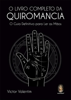 O LIVRO COMPLETO DA QUIROMANCIA