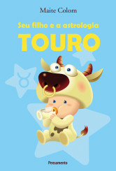 TOURO - Seu Filho e a Astrologia