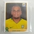 Figurinha RECORTADA 493 - DANIEL ALVES - BRASIL, da Coleção Panini Copa do Mundo 2010 - comprar online