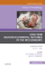 Long-Term Neurodevelopmental Outcomes of the NICU Graduate, An Issue of Clinics in Perinatology