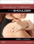 Physical Therapy of the Shoulder