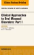 Clinical Approaches to Oral Mucosal Disorders: Part I, An Issue of Dental Clinics