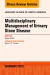 Multidisciplinary Management of Urinary Stone Disease, An Issue of Urologic Clinics