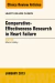 Comparative-Effectiveness Research in Heart Failure, An Issue of Heart Failure Clinics
