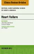 Heart Failure, An Issue of Critical Nursing Clinics