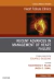 Recent Advances in Management of Heart Failure, An Issue of Heart Failure Clinics