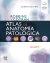 Robbins y Cotran. Atlas de anatomía patológica