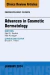 Advances in Cosmetic Dermatology, an Issue of Dermatologic Clinics