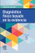Diagnóstico físico basado en la evidencia