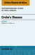 Crohn's Disease, An Issue of Gastroenterology Clinics of North America