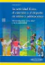 La Actividad Física, el Ejercicio y el Deporte en los Niños y Adolescentes