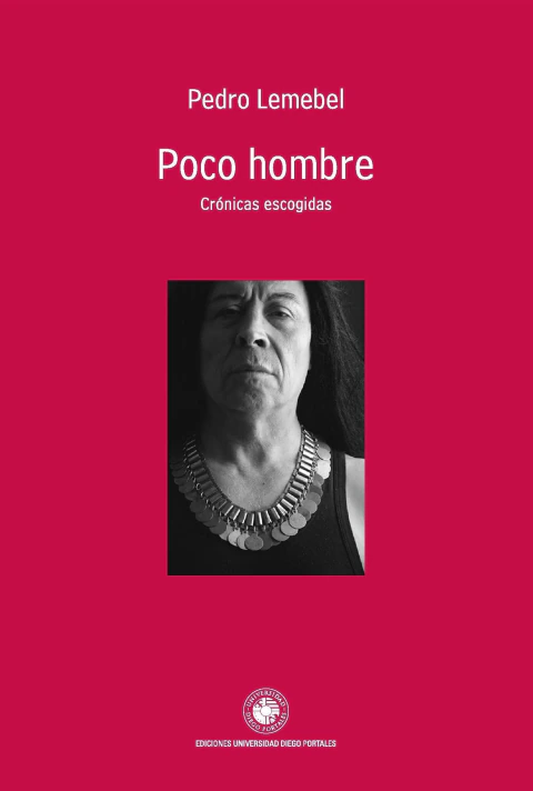 POCO HOMBRE - Pedro Lemebel