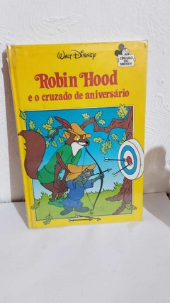 Livro Usado - Robin Hood e o Cruzado de Aniversário – Walt Disney na internet