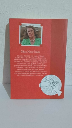 Livro Usado - A Cozinha Tradicional sem Gluten Celina Nervo Codato - comprar online