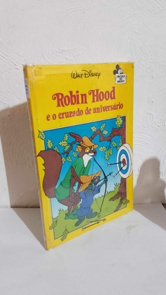 Livro Usado - Robin Hood e o Cruzado de Aniversário – Walt Disney - mundostoremix