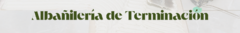 Banner de la categoría ALBAÑILERÍA DE TERMINACIÓN