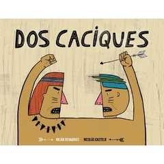 Dos caciques