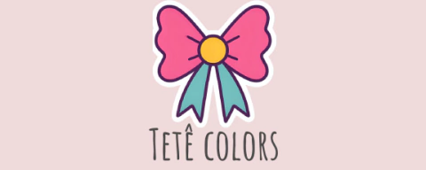 Tetê Colors