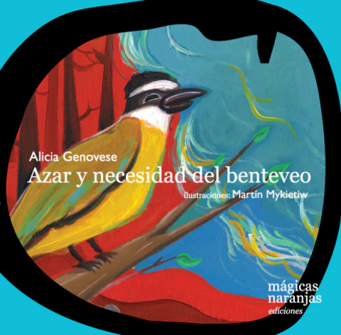 Azar y necesidad de benteveo