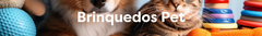 Banner da categoria Brinquedos Pet