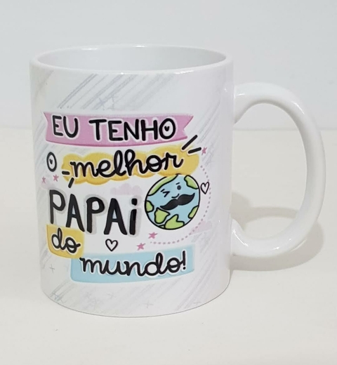 Caneca em Cerâmica 325ml Importada na Cor Branca Personalizada no Tema - Eu Tenho o Melhor Pai - comprar online