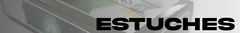 Banner de la categoría Estuches