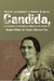 MISSÕES PROTESTANTES E RELAÇÕES DE GÊNERO: Candida, um romance protestante no alvorecer do século XX
