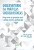 OBSERVATÓRIO DE PRÁTICAS SOCIOJURÍDICAS:programas de pesquisa para o campo jurídico profissional