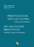 Preservação da arte e da cultura:Profissionais BrasileirasArt’ and culture preservation Brazilian Women Professionals