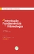 INTRODUÇÃO AOS FUNDAMENTOS DA VITIMOLOGIA2. ed. rev. atual. e ampl. Coleção Ciências criminais - Volume 1