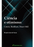 CIÊNCIA E OTIMISMO:Comte, Bentham, Stuart Mill