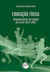 EDUCAÇÃO FÍSICA:reminiscências do ensino no Ceará (1970-1990)