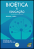 BIOÉTICA E EDUCAÇÃOVolume 2