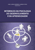 INTERFACES DA PSICOLOGIA DO DESENVOLVIMENTO E DA APRENDIZAGEM