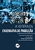 A história da engenharia de produção