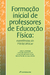 FORMAÇÃO INICIAL DE PROFESSORES DE EDUCAÇÃO FÍSICA:experiências do PIBID/UFSCAR
