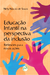EDUCAÇÃO INFANTIL NA PERSPECTIVA DA INCLUSÃO:reflexões para novas ações