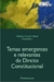 TEMAS EMERGENTES E RELEVANTES DE DIREITO CONSTITUCIONAL