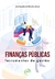 FINANÇAS PÚBLICAS: Ferramentas de gestão