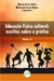 EDUCAÇÃO FÍSICA CULTURAL:escritas sobre a práticaVolume 12