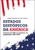 ESTADOS DISTÓPICOS DA AMÉRICAo futuro dos EUA nas histórias em quadrinhos (1983-1999)
