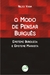 O MODO DE PENSAR BURGUÊS EPISTEME BURGUESA E EPISTEME MARXISTA