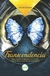 Transcendência:Experiências Religiosas e Espirituais à Luz da Psicologia e da Fenomenologia