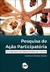 Pesquisa de ação participatória:Uma alternativa para desenvolvimento de cidadania
